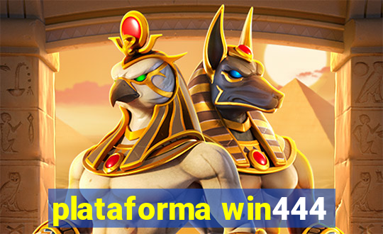 plataforma win444